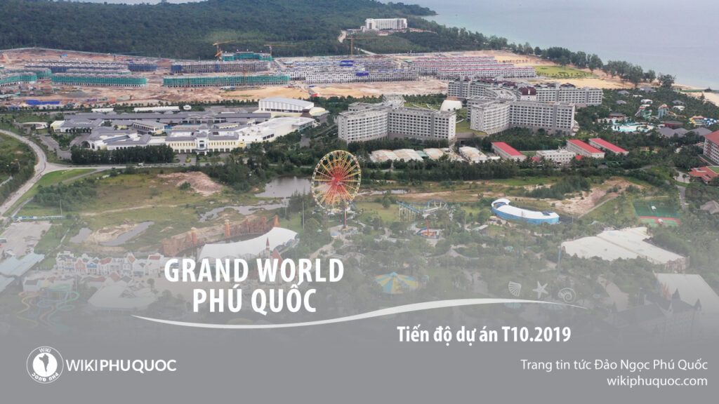 GrandWorld-TienDo-102019 tiến độ dự án grand world phú quốc - GrandWorld-TienDo-102019-1024x576 - Video tiến độ dự án Grand World Phú Quốc Tháng 10 &#8211; 2019